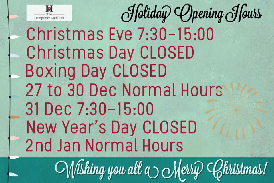 Holiday Opening Hours The Hampshire Golf Club